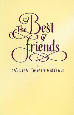 The Best of Friends - Plays (Paperback)