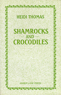 Shamrocks and Crocodiles - Plays (Paperback)