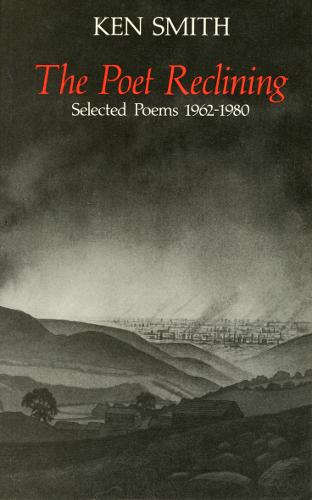 Poet Reclining: Selected Poems, 1962-80 (Paperback)
