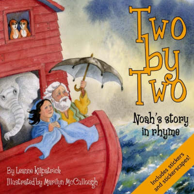 Two by Two: The Story of Noah in Rhyme (Paperback)