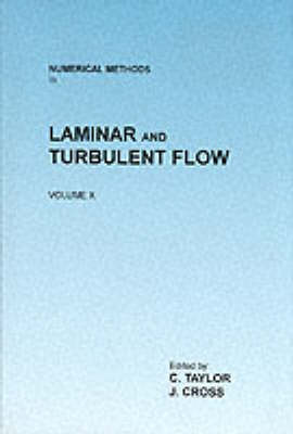 Numerical Methods in Laminar and Turbulent Flow: Proceedings of the Tenth International Conference v. 10 (Hardback)