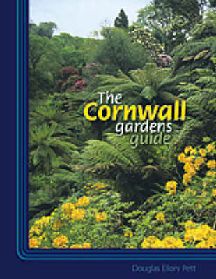 The Cornwall Gardens Guide (Paperback)