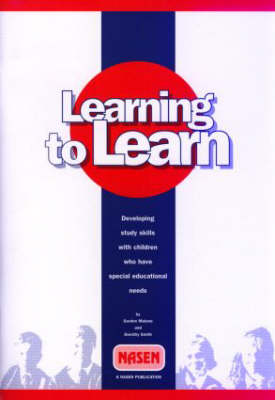 Learning to Learn: Developing study skills with pupils who have special educational needs (Paperback)
