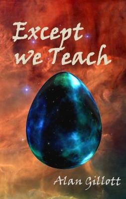 Except We Teach (Paperback)