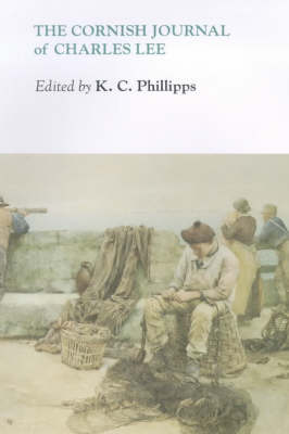 The Cornish Journal of Charles Lee (Hardback)