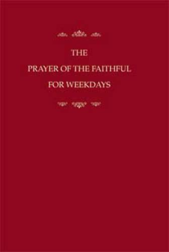 The Prayer of the Faithful for Weekdays (Paperback)