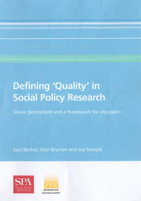 Defining 'Quality' in Social Policy Research: Views, Perceptions and a Framework for Discussion (Paperback)