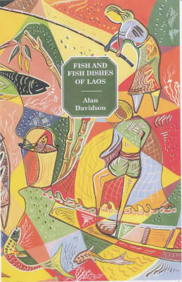 Fish and Fish Dishes of Laos (Paperback)