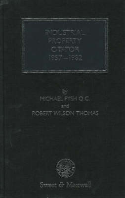 Industrial Property Citator: Industrial Property Citator 1957-1982 Volume 1 (Hardback)