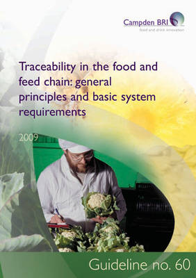 Traceability in the Food and Feed Chain: General Principles and Basic System Requirements - Guideline 60 (Paperback)