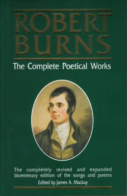 Robert Burns, the Complete Poetical Works (Hardback)