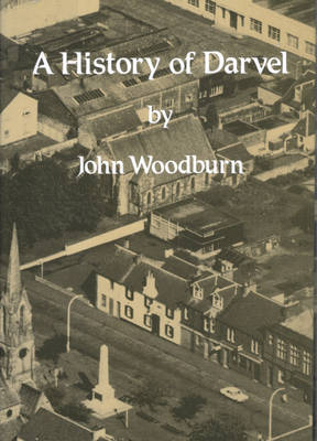 A History of Darvel (Hardback)