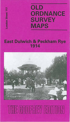 East Dulwich and Peckham Rye 1914: London Sheet 117.3 - Old O.S. Maps of London (Sheet map, folded)