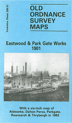 Eastwood and Park Gate Works 1901: Yorkshire Sheet 289.07 - Old O.S. Maps of Yorkshire (Sheet map, folded)