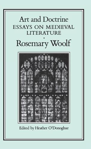 Art and Doctrine: Essays on Mediaeval Literature (Hardback)