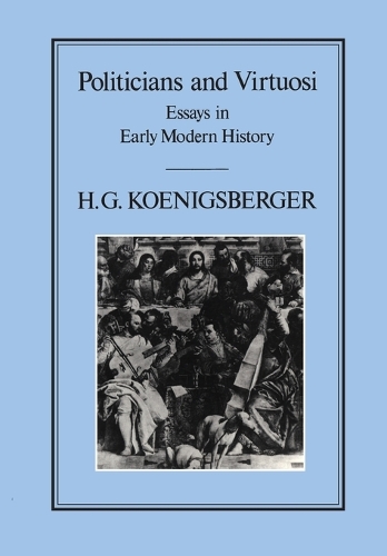 Politicians and Virtuosi (Paperback)