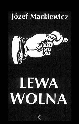 Lewa Wolna - Dziela v. 7 (Paperback)