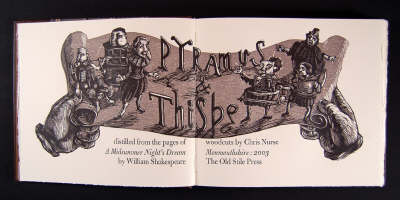 Pyramus and Thisbe: Distilled from the Pages of "A Midsummer Night's Dream" by William Shakespeare (Leather / fine binding)