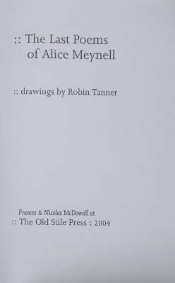 The Last Poems of Alice Meynell (Hardback)