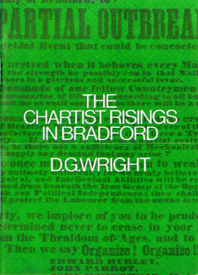 The Chartist Risings in Bradford (Paperback)