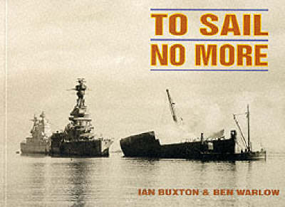 To Sail No More: Pt. 1 (Paperback)