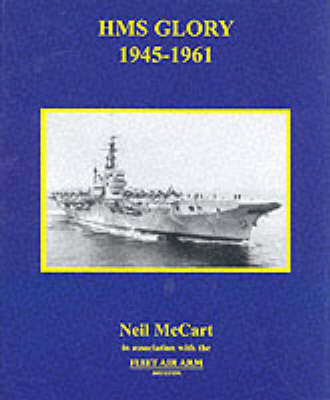HMS "Glory" 1945-1961 (Hardback)