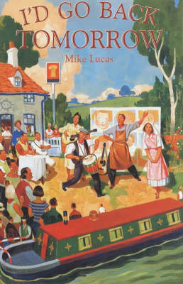 I'd Go Back Tomorrow: Thirty Years of the Mikron Theatre Company (Hardback)