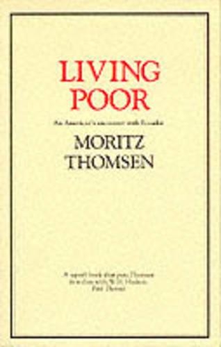 Living Poor: American's Encounter with Ecuador - Art & Architecture (Paperback)