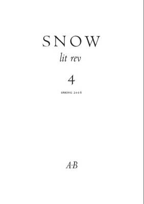 Snow: 4 - Snow - Lit Rev 4 (Paperback)