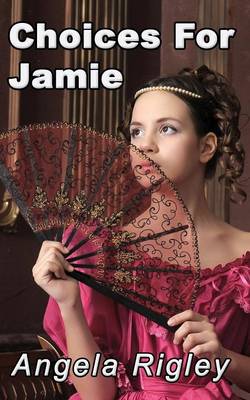 Choices for Jamie (Paperback)