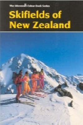 Skifields of New Zealand - Microtone colour series (Paperback)