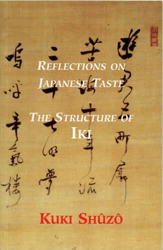 Reflections On Japanese Taste: The Structure of IKI (Paperback)