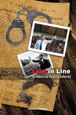Last in Line: An American Destiny Deferred (Paperback)