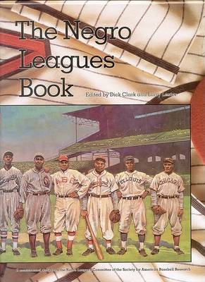 The Negro Leagues Book: Limited Edition (Hardback)