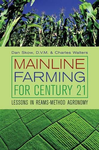 Mainline Farming for Century 21 (Paperback)