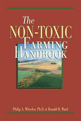 The Non-Toxic Farming Handbook (Paperback)