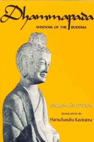 Dhammapada: Wisdom of the Buddha (Paperback)