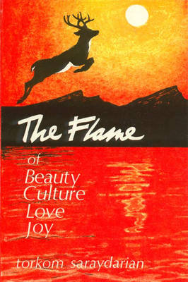 The Flame of Beauty, Culture, Love, Joy (Paperback)