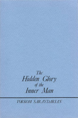The Hidden Glory of the Inner Man (Paperback)