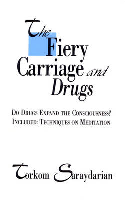The Fiery Carriage and Drugs (Paperback)
