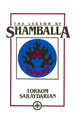 The Legend of Shamballa (Hardback)