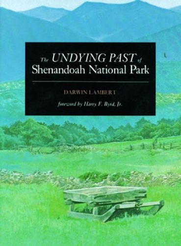 The Undying Past of Shenandoah National Park (Paperback)