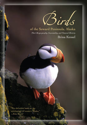 Birds of the Seward Peninsula, Alaska: Their Biogeography, Seasonality, and Natural History (Paperback)