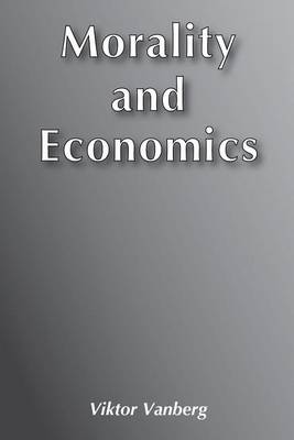Morality and Economics (Paperback)