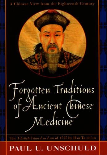 Forgotten Traditions in Ancient Chinese Medicine (Paperback)