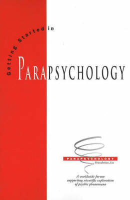 Getting Started in Parapsychology (Paperback)