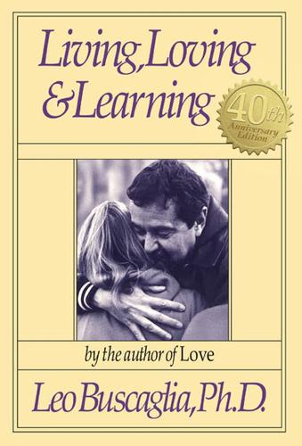 Living, Loving and Learning (Hardback)