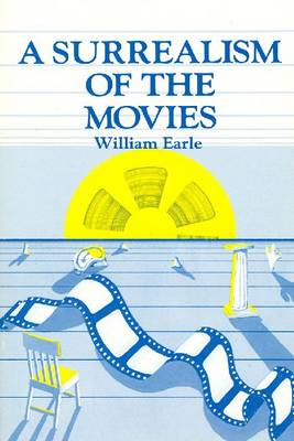 Surrealism of the Movies (Paperback)