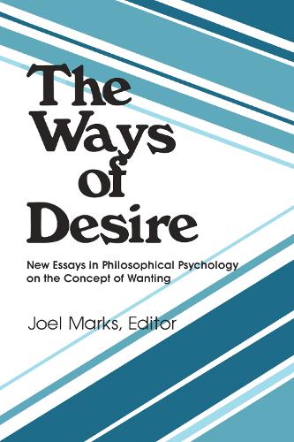 The Ways of Desire (Paperback)