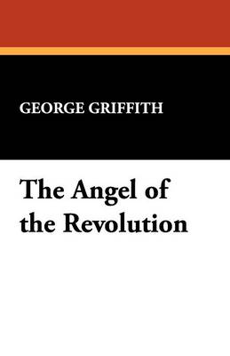 The Angel of the Revolution (Paperback)